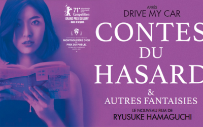 CONTES DU HASARD… (2022) – Critique