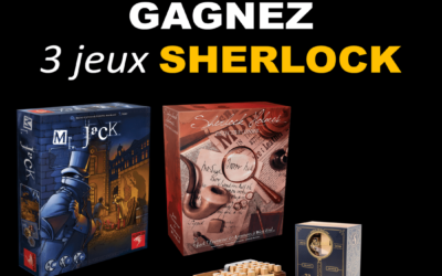 Concours – Jeux Sherlock Holmes