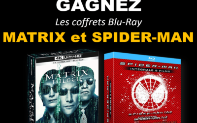 Concours – Matrix & Spider-Man