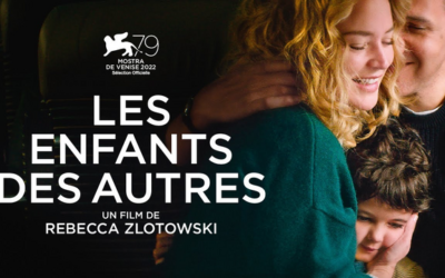 LES ENFANTS DES AUTRES (2022) – Critique