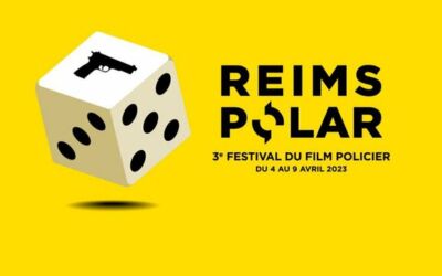 Reims Polar – Festival du Film Policier – Édition 2023